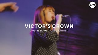 Victors Crown Live  Powerhouse Worship [upl. by Eentroc152]