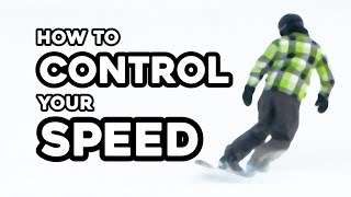 How To Control your Speed  Beginner Snowboarding Tutorial [upl. by Cardon]