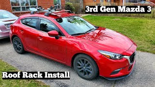 How to Install Roof Racks on a 3rd Gen Mazda 3  Step by step [upl. by Oakes]