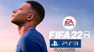 FIFA 22 PS3 Playing In 2022 [upl. by Niassuh]