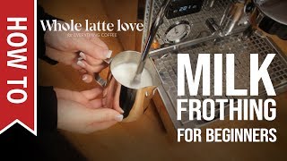 How To Milk Frothing for Beginners 5 Tips [upl. by Novla]