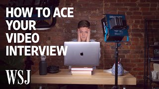 How to Ace Your Video Interview  WSJ [upl. by Attiuqram261]