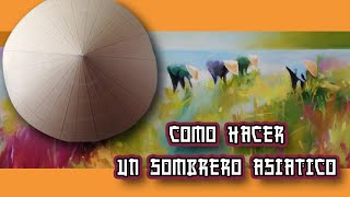 como hacer un sombrero chino [upl. by Emmalyn783]