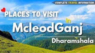 McLeodGanj Tour Guide  Places To Visit In Mcloadganj Dharamshala  Bhagsunag Waterfall [upl. by Yemorej]