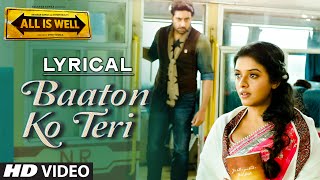 Baaton Ko Teri Full Song with LYRICS  Arijit Singh  Abhishek Bachchan Asin  TSeries [upl. by Powe21]