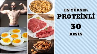 30 EN YÜKSEK PROTEİN İÇEREN BESİN Vücut Geliştirmek İçin En İyi Protein Kaynakları [upl. by Ribal]