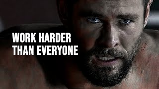 WORK HARDER THAN EVERYONE  Motivational Speech [upl. by Aysan933]