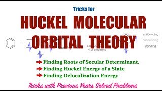 Tricks for Huckel Molecular Orbital Theory  Linear and Cyclic System  Delocalization Energy [upl. by Enortna564]