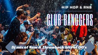 Club Bangers 5 Best of 2000s  2022 Hip Hop  RampB Dj mix Party workouts gym motivation music [upl. by Aisatan722]