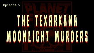 The Moonlight Murders of Texarkana [upl. by Eilyak875]