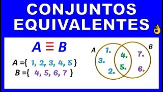 CONJUNTOS EQUIVALENTES [upl. by Naloj812]