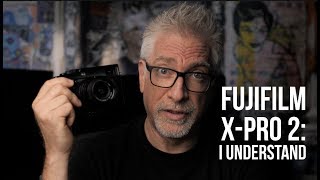 FujiFilm XPro2 NOW I Understand 2 Years Later [upl. by Eerahs158]