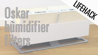 Oskar humidifier filter  Lifehack [upl. by Eivad]