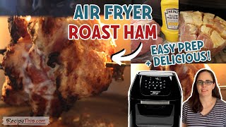 Air Fryer Oven Ham Better Than The Oven [upl. by Eilssel]