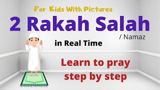 2 Rakat Complete Salah in Real Time  Learn amp Practice Your Prayer  Salah Series for Kids [upl. by Belsky]