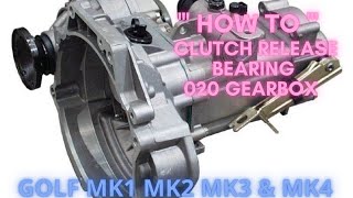 HOW TO VW Golf mk1 mk2 mk3 amp mk4 020 Rod gearbox release bearing [upl. by Amikan]