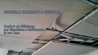 Il Soffitto Radiante  Riscaldamento e raffrescamento efficienti [upl. by Wootten]