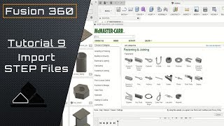 Import STEP Files  Fusion 360 Tutorial 9 [upl. by Ennairda]