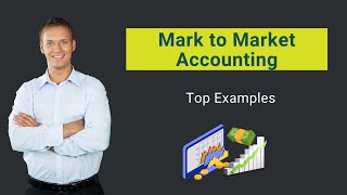 Mark to Market Accounting  Top Examples  Journal Entries [upl. by Laureen]