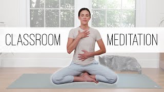 Classroom Meditation  For All Ages  7Minute Guided Meditation [upl. by Janaya880]