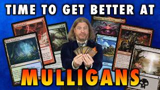 How To Get Better At Mulligans  The Definitive Guide  Magic The Gathering [upl. by Proudfoot]