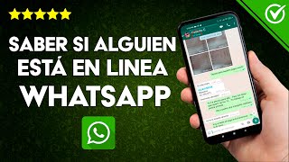 Cómo Saber si Alguien está en Línea en WhatsApp y Recibir una Alerta [upl. by Cosimo]