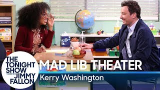 Mad Lib Theater with Kerry Washington [upl. by Blair]