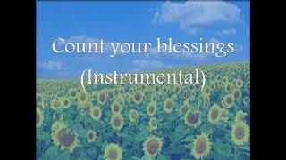 Count Your Blessings  Instrumental  RClement Moses [upl. by Sykleb58]