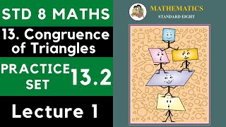 Class 8 Practice Set 132 Part 1  Chapter 13 Congruence of Triangles  8th Maths Maharashtra Std 8 [upl. by Einomrah]