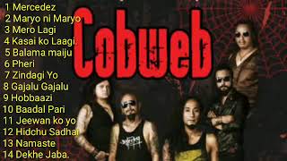 cobweb band Nepali songs collection ll Audio Jukebox ll Nepali Geet ll [upl. by Htrap]