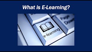 What is ELearning [upl. by Amoihc]