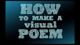 How to Make a Visual Poem [upl. by Adnihc]