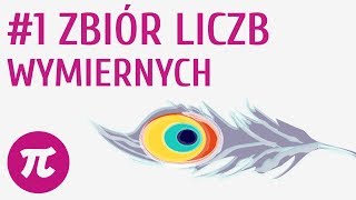 Zbiór liczb wymiernych 1  Zbiory liczbowe [upl. by Arabeila49]