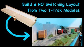 Build an HO Switching Layout from TTrak Modules [upl. by Amerigo507]