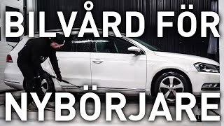 BILVÅRDSGUIDE FÖR NYBÖRJARE [upl. by Artemus]