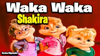 Waka Waka This Time for Africa  Shakira Version Chipmunks  LyricsLetra [upl. by Rramed99]