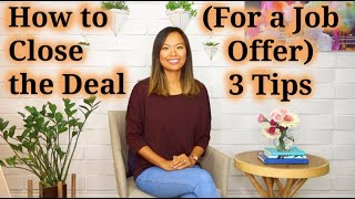 How to Close the Deal for a Job Offer  How to Recruit a Good Job Candidate 5 of 5 [upl. by Glarum]