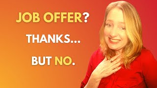 How to Decline a Job Offer with examples [upl. by Tnecillim]