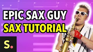 Epic Sax Guy Tutorial  Saxplained [upl. by Damalas]