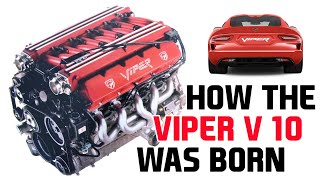 Viper V10 How The Legendary Engine Was Born [upl. by Eema812]