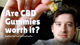 Are CBD Gummies worth it  An honest review [upl. by Nnylkcaj419]