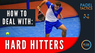 How to Beat HARD HITTERS Padel Tactics [upl. by Alleuqram]