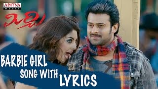 Barbie Girl Song with Lyrics  Mirchi Songs  Prabhas Anushka Richa DSP  Aditya Music Telugu [upl. by Leora]