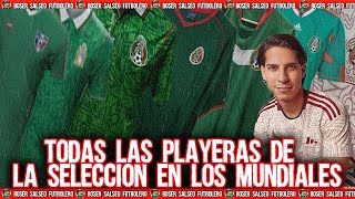 Review de las Playeras de la Selección Mexicana en TODOS los Mundiales [upl. by Danae]