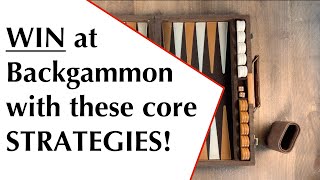 Backgammon Core Strategies  BackgammonHQ [upl. by Anitsihc416]