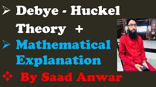 Debye Huckle Theory  Mathematical Explanation  Onsager Equation  Urdu\Hindi Saad ANWAR [upl. by Fosdick]