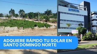 SOLARES EN SANTO DOMINGO NORTE Y POR QUÉ TE CONVIENE [upl. by Adnical445]