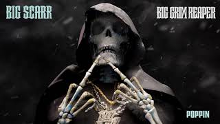 Big Scarr  Poppin Official Audio [upl. by Yerffoeg]