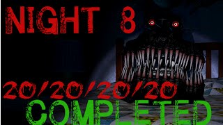 20202020 Night 8 COMPLETE  Five Nights at Freddys 4 [upl. by Najib275]