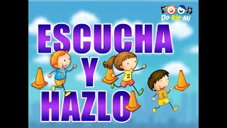 Escucha y Hazlo  Canción Para Niños  Música Doriemi [upl. by Uda610]